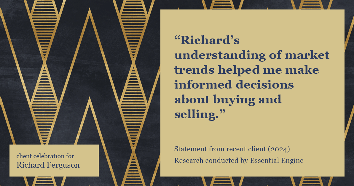 Testimonial for real estate agent Richard "Rick" Ferguson with Coldwell Banker Realty in Mesa, AZ: "Richard's understanding of market trends helped me make informed decisions about buying and selling."