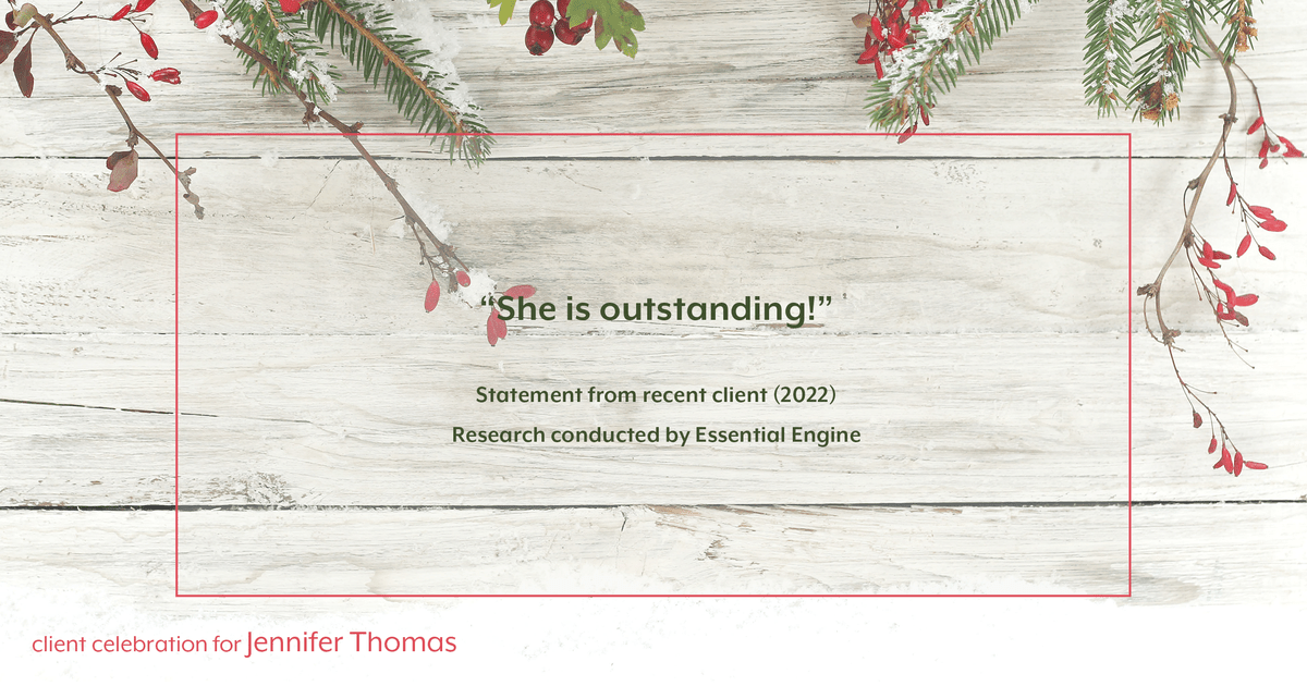 Testimonial for real estate agent Jennifer Thomas with Seven Gables Real Estate in , : "She is outstanding!"