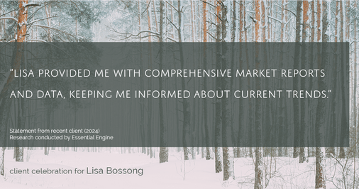 Testimonial for real estate agent Lisa Bossong with Keller Williams Realty in , : "Lisa provided me with comprehensive market reports and data, keeping me informed about current trends."