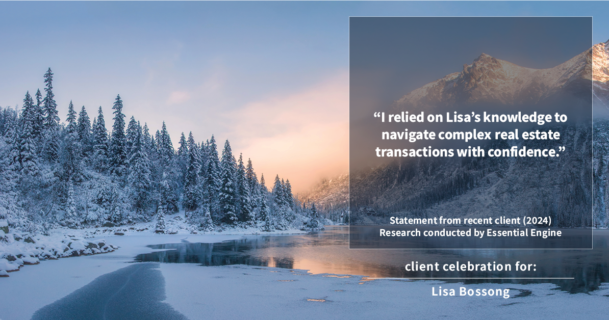 Testimonial for real estate agent Lisa Bossong with Keller Williams Realty in , : "I relied on Lisa's knowledge to navigate complex real estate transactions with confidence."