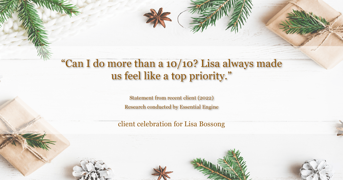 Testimonial for real estate agent Lisa Bossong with Keller Williams Realty in , : "Can I do more than a 10/10? Lisa always made us feel like a top priority."