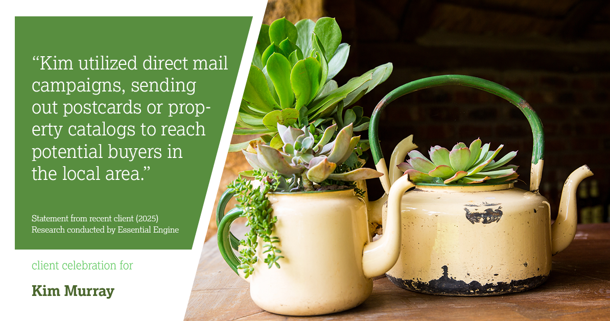 Testimonial for real estate agent Kim Murray with Berkshire Hathaway Home Services The Preferred Realty in , : "Kim utilized direct mail campaigns, sending out postcards or property catalogs to reach potential buyers in the local area."