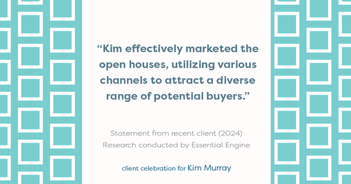 Testimonial for real estate agent Kim Murray with Berkshire Hathaway Home Services The Preferred Realty in , : "Kim effectively marketed the open houses, utilizing various channels to attract a diverse range of potential buyers."