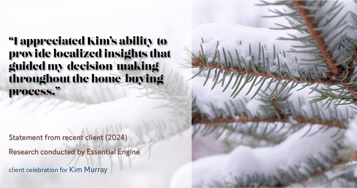 Testimonial for real estate agent Kim Murray with Berkshire Hathaway Home Services The Preferred Realty in , : "I appreciated Kim's ability to provide localized insights that guided my decision-making throughout the home-buying process."