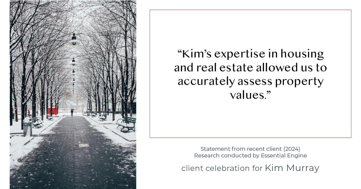 Testimonial for real estate agent Kim Murray with Berkshire Hathaway Home Services The Preferred Realty in , : "Kim's expertise in housing and real estate allowed us to accurately assess property values."