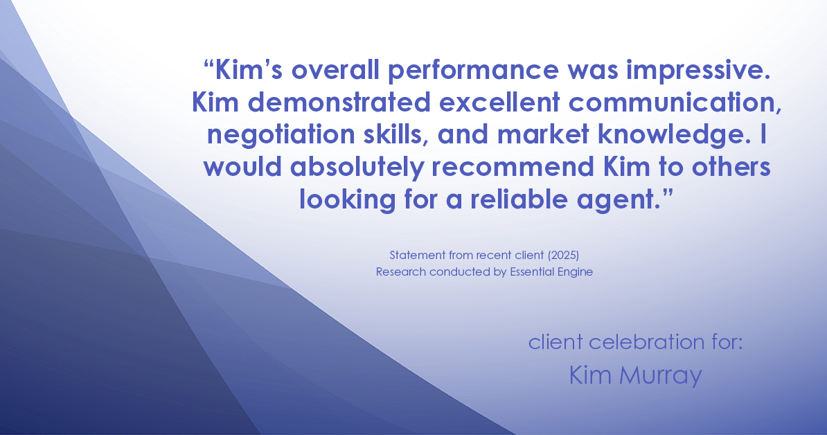 Testimonial for real estate agent Kim Murray with Berkshire Hathaway Home Services The Preferred Realty in , : "Kim's overall performance was impressive. Kim demonstrated excellent communication, negotiation skills, and market knowledge. I would absolutely recommend Kim to others looking for a reliable agent."