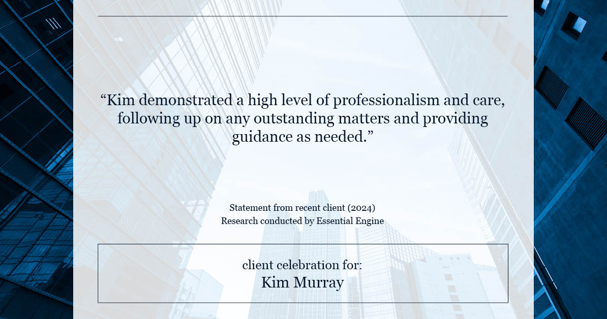 Testimonial for real estate agent Kim Murray with Berkshire Hathaway Home Services The Preferred Realty in , : "Kim demonstrated a high level of professionalism and care, following up on any outstanding matters and providing guidance as needed."