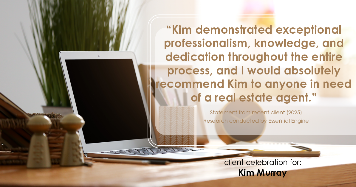 Testimonial for real estate agent Kim Murray with Berkshire Hathaway Home Services The Preferred Realty in , : "Kim demonstrated exceptional professionalism, knowledge, and dedication throughout the entire process, and I would absolutely recommend Kim to anyone in need of a real estate agent."