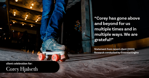 Testimonial for mortgage professional Corey Hjalseth in Tacoma, WA: "Corey has gone above and beyond for us multiple times and in multiple ways. We are grateful!"