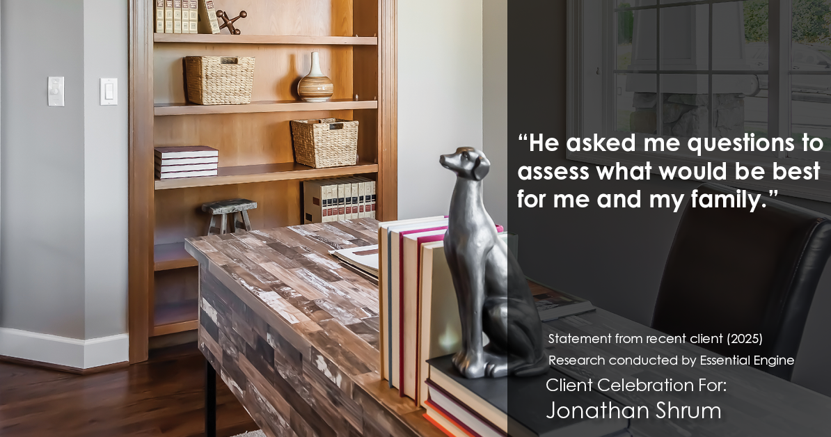 Testimonial for mortgage professional Jonathan Shrum with Arbor Financial & KMC Financial in , : “He asked me questions to assess what would be best for me and my family.”