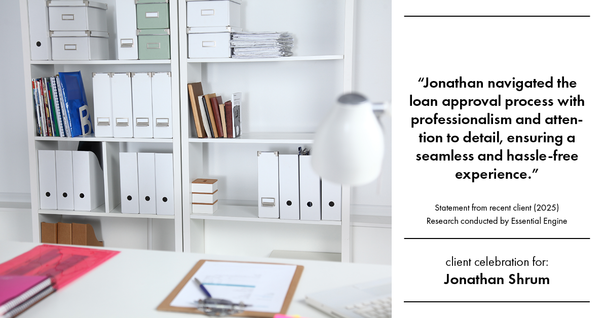 Testimonial for mortgage professional Jonathan Shrum with Arbor Financial & KMC Financial in , : "Jonathan navigated the loan approval process with professionalism and attention to detail, ensuring a seamless and hassle-free experience."