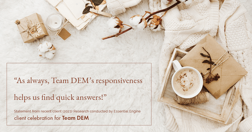 Testimonial for real estate agent Denise Matthis with DEM Financial Services & Real Estate in , : "As always, Team DEM's responsiveness helps us find quick answers!"