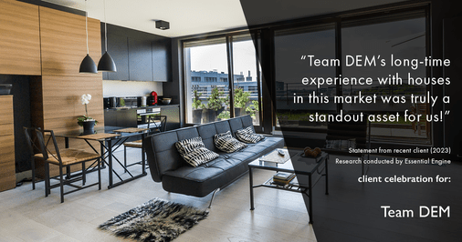 Testimonial for real estate agent Denise Matthis with DEM Financial Services & Real Estate in , : "Team DEM's long-time experience with houses in this market was truly a standout asset for us!"