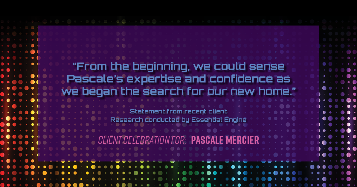 Testimonial for real estate agent Pascale Mercier with San Diego Castles Realty in , : “From the beginning, we could sense Pascale’s expertise and confidence as we began the search for our new home."