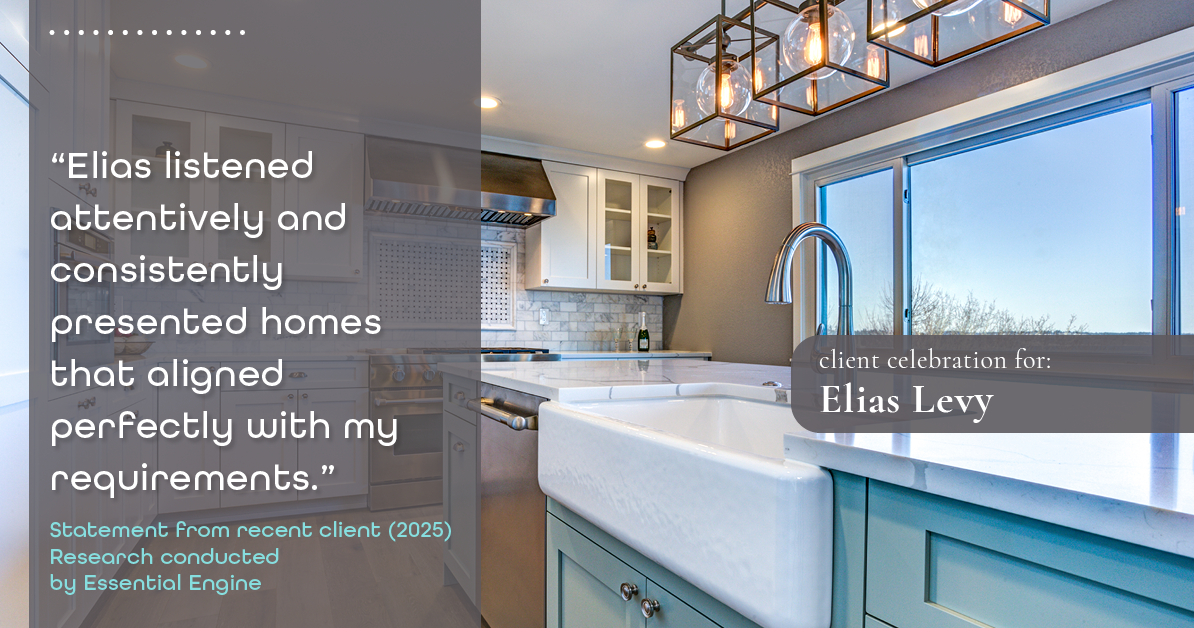 Testimonial for real estate agent Elias Levy with BHGRE Clarity in , : "Elias listened attentively and consistently presented homes that aligned perfectly with my requirements."