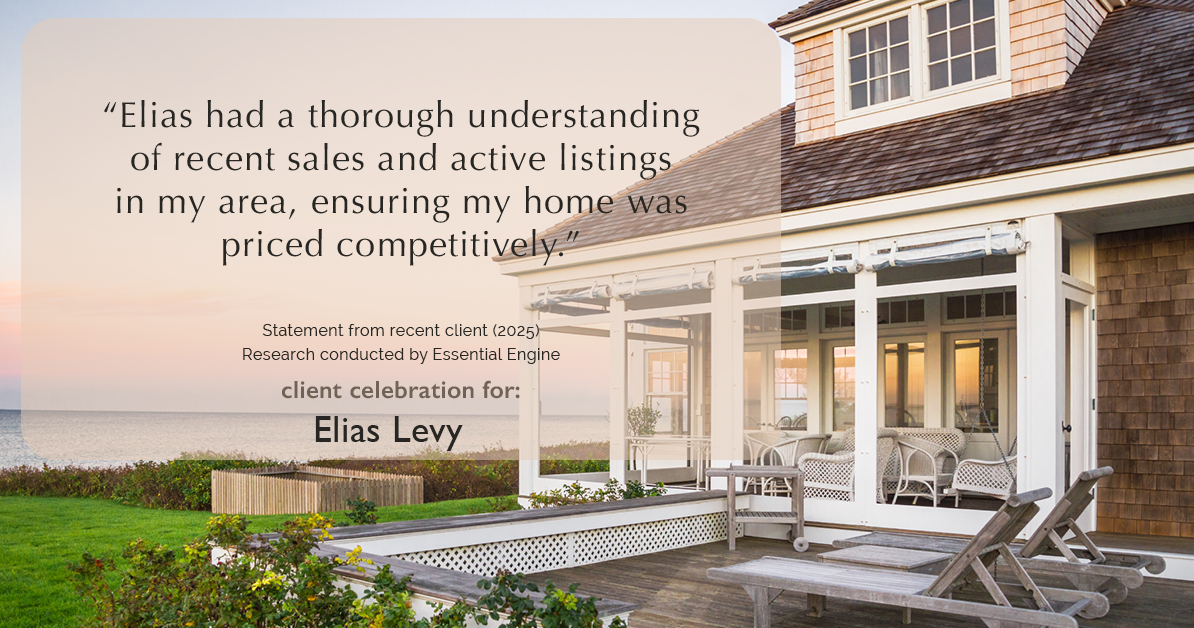 Testimonial for real estate agent Elias Levy with BHGRE Clarity in , : "Elias had a thorough understanding of recent sales and active listings in my area, ensuring my home was priced competitively."