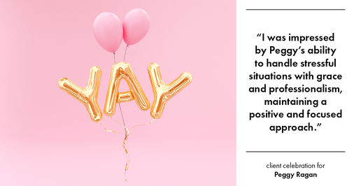 Testimonial for real estate agent Peggy Ragan with United Real Estate Kansas City in Kansas City, MO: "I was impressed by Peggy's ability to handle stressful situations with grace and professionalism, maintaining a positive and focused approach."