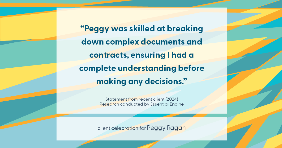 Testimonial for real estate agent Peggy Ragan with United Real Estate Kansas City in Kansas City, MO: "Peggy was skilled at breaking down complex documents and contracts, ensuring I had a complete understanding before making any decisions."