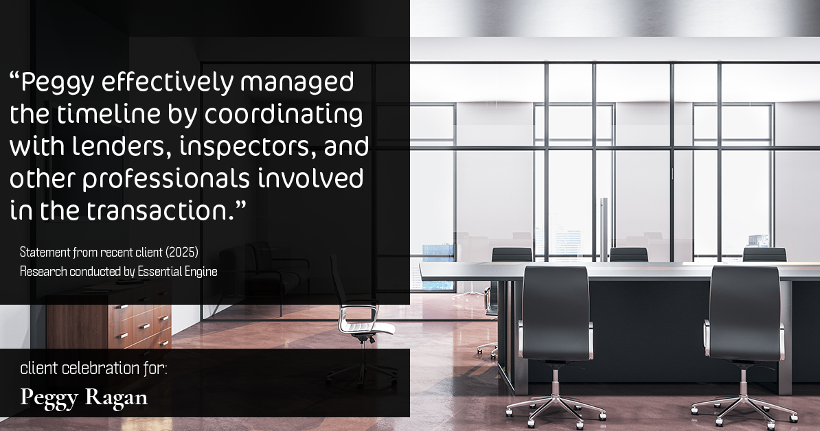 Testimonial for real estate agent Peggy Ragan with United Real Estate Kansas City in Kansas City, MO: "Peggy effectively managed the timeline by coordinating with lenders, inspectors, and other professionals involved in the transaction."