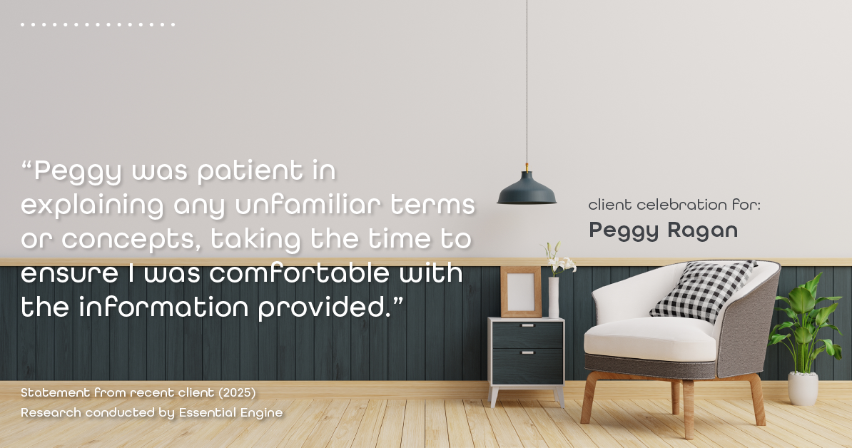 Testimonial for real estate agent Peggy Ragan with United Real Estate Kansas City in Kansas City, MO: "Peggy was patient in explaining any unfamiliar terms or concepts, taking the time to ensure I was comfortable with the information provided."