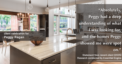 Testimonial for real estate agent Peggy Ragan with United Real Estate Kansas City in Kansas City, MO: "Absolutely, Peggy had a deep understanding of what I was looking for, and the homes Peggy showed me were spot on."