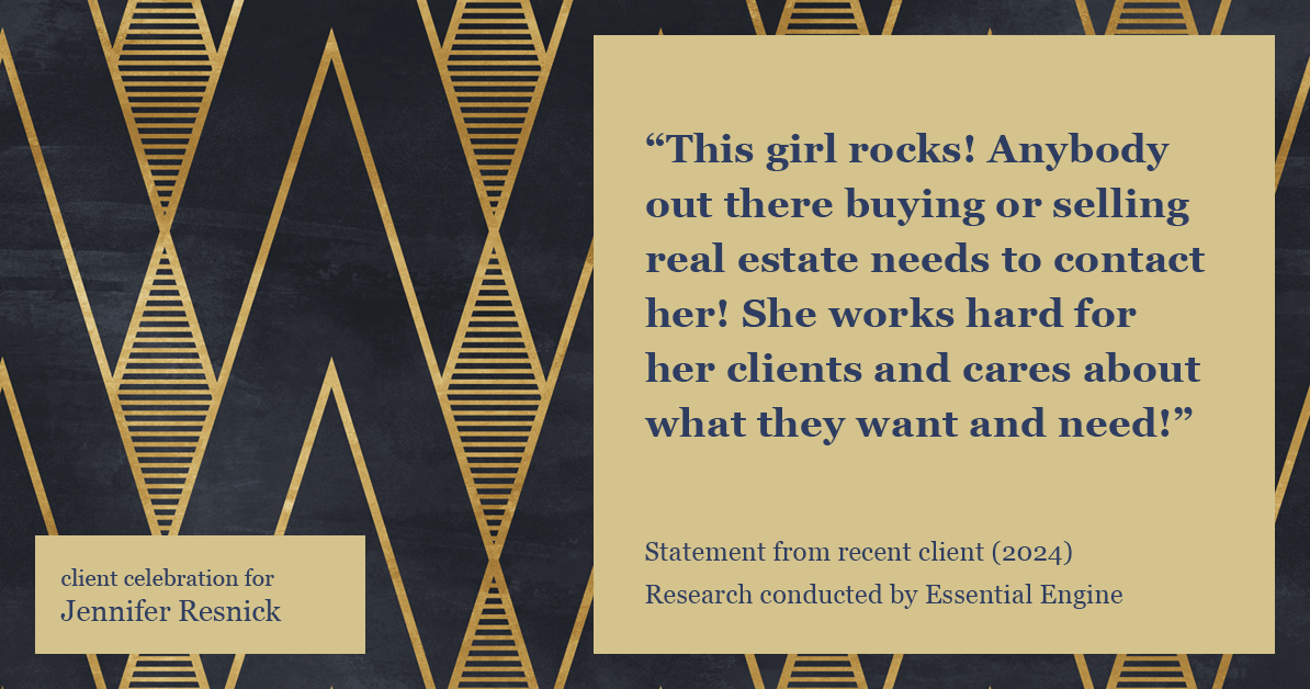 Testimonial for real estate agent Jennifer Resnick with eXp Realty in , : "This girl rocks! Anybody out there buying or selling real estate needs to contact her! She works hard for her clients and cares about what they want and need!"