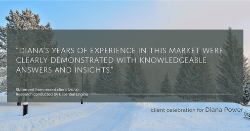 Testimonial for real estate agent Diana Power with Texas Power Real Estate in , : "Diana's years of experience in this market were clearly demonstrated with knowledgeable answers and insights."