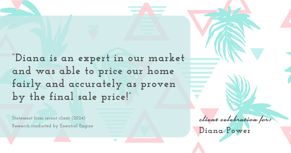 Testimonial for real estate agent Diana Power with Texas Power Real Estate in , : "Diana is an expert in our market and was able to price our home fairly and accurately as proven by the final sale price!