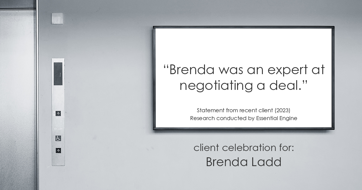 Testimonial for real estate agent Brenda Ladd with Coldwell Banker Realty-Gunndaker in St. Louis, MO: "Brenda was an expert at negotiating a deal."