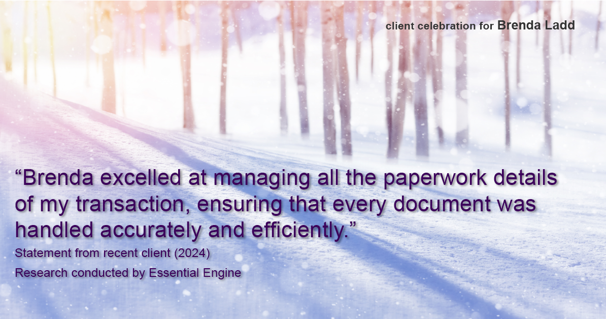 Testimonial for real estate agent Brenda Ladd with Coldwell Banker Realty-Gunndaker in St Louis, MO: "Brenda excelled at managing all the paperwork details of my transaction, ensuring that every document was handled accurately and efficiently."