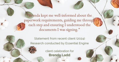 Testimonial for real estate agent Brenda Ladd with Coldwell Banker Realty-Gunndaker in St Louis, MO: "Brenda kept me well-informed about the paperwork requirements, guiding me through each step and ensuring I understood the documents I was signing."