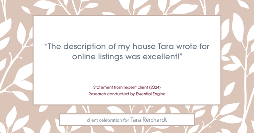 Testimonial for real estate agent Tara Reichardt with Abbitt Realty Co. LLC in Hampton, VA: "The description of my house Tara wrote for online listings was excellent!"