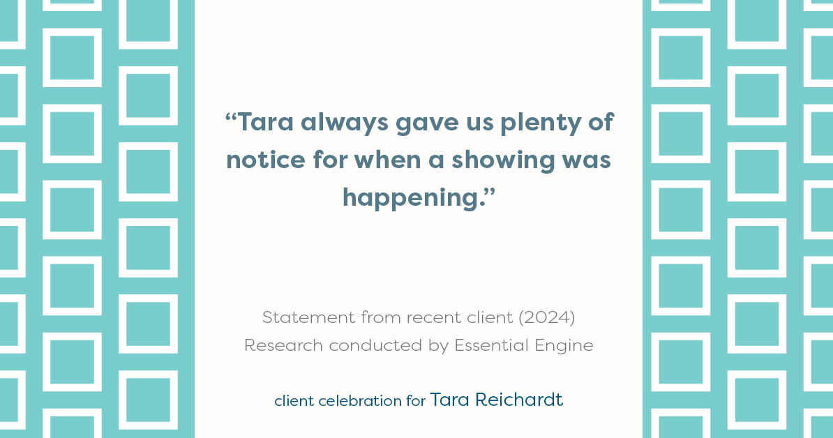 Testimonial for real estate agent Tara Reichardt with Abbitt Realty Co. LLC in Hampton, VA: "Tara always gave us plenty of notice for when a showing was happening."