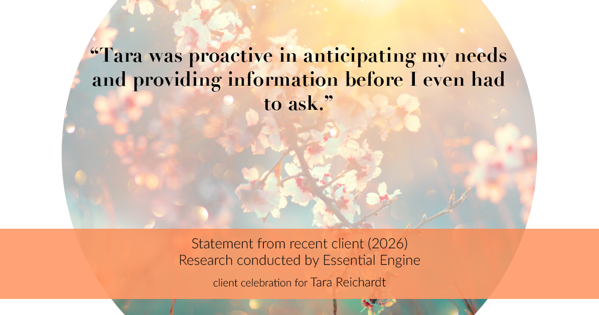 Testimonial for real estate agent Tara Reichardt with Abbitt Realty Co. LLC in Hampton, VA: "Tara was proactive in anticipating my needs and providing information before I even had to ask."