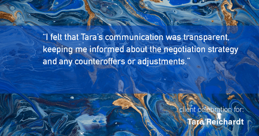 Testimonial for real estate agent Tara Reichardt with Abbitt Realty Co. LLC in Hampton, VA: "I felt that Tara's communication was transparent, keeping me informed about the negotiation strategy and any counteroffers or adjustments."
