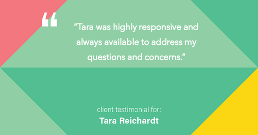 Testimonial for real estate agent Tara Reichardt with Abbitt Realty Co. LLC in Hampton, VA: "Tara was highly responsive and always available to address my questions and concerns."