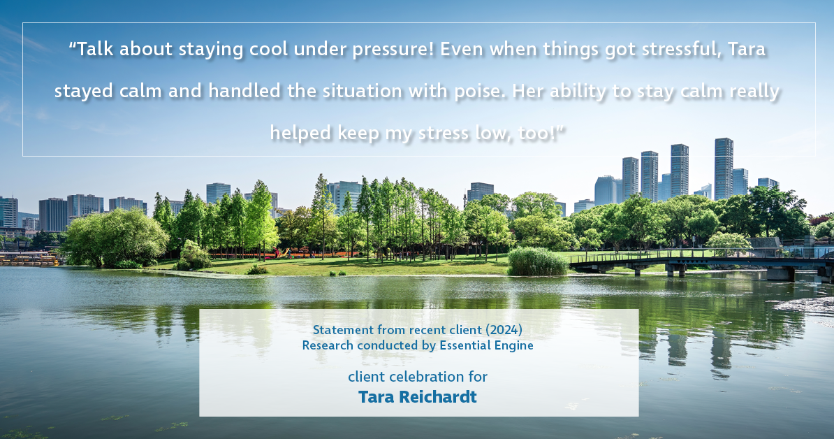 Testimonial for real estate agent Tara Reichardt with Abbitt Realty Co. LLC in Hampton, VA: "Talk about staying cool under pressure! Even when things got stressful, Tara stayed calm and handled the situation with poise. Her ability to stay calm really helped keep my stress low, too!"