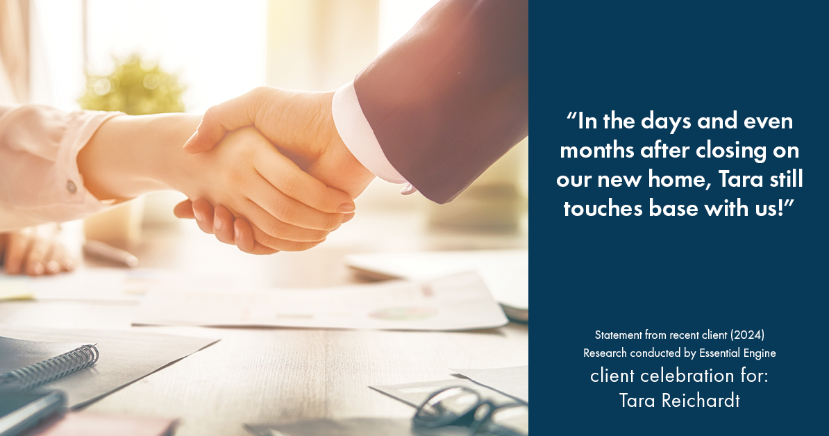 Testimonial for real estate agent Tara Reichardt with Abbitt Realty Co. LLC in Hampton, VA: "In the days and even months after closing on our new home, Tara still touches base with us!"
