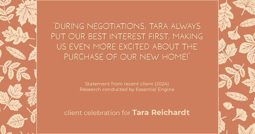 Testimonial for real estate agent Tara Reichardt with Abbitt Realty Co. LLC in Hampton, VA: "During negotiations, Tara always put our best interest first, making us even more excited about the purchase of our new home!"