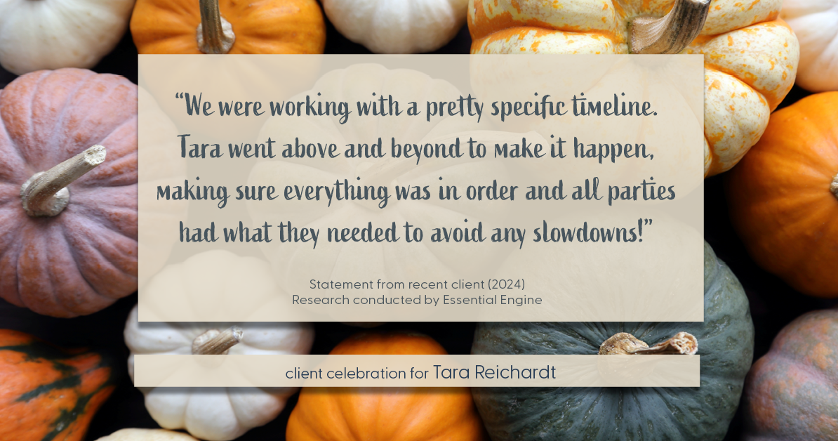 Testimonial for real estate agent Tara Reichardt with Abbitt Realty Co. LLC in Hampton, VA: "We were working with a pretty specific timeline. Tara went above and beyond to make it happen, making sure everything was in order and all parties had what they needed to avoid any slowdowns!"