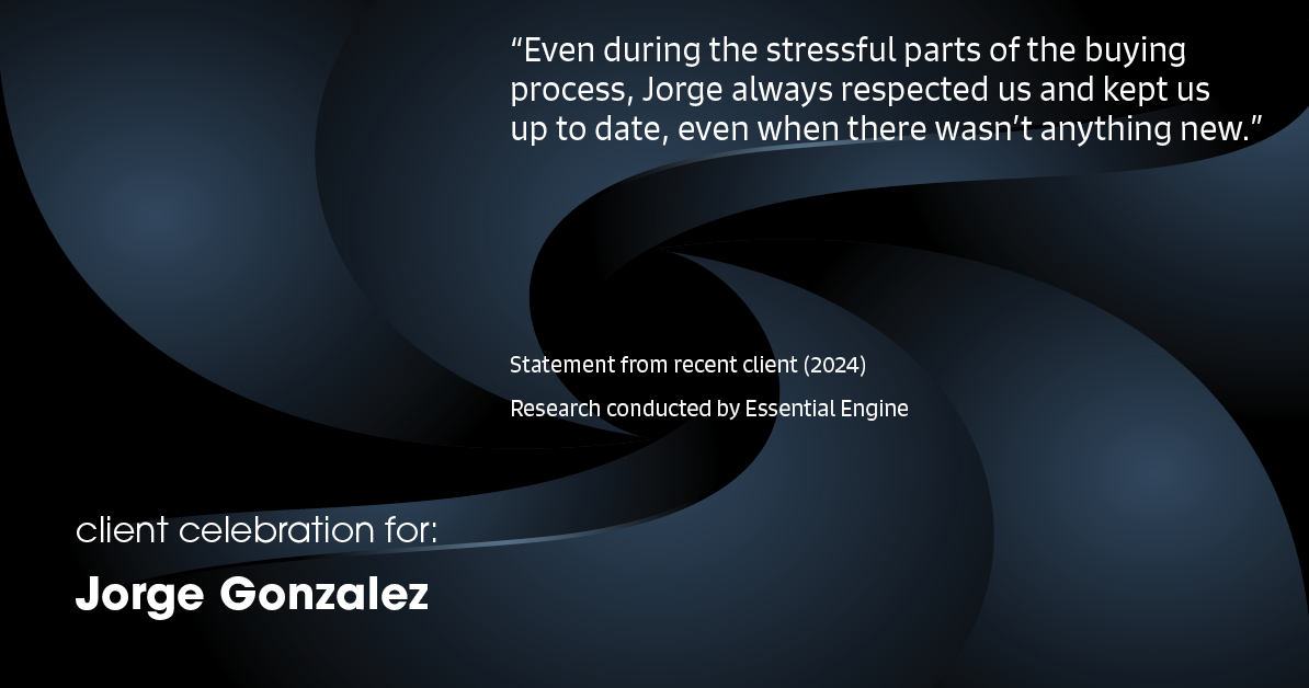 Testimonial for real estate agent Jorge Gonzalez with Coldwell Banker Denver Central in Denver, CO: "Even during the stressful parts of the buying process, Jorge always respected us and kept us up to date, even when there wasn't anything new."