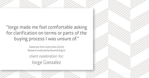 Testimonial for real estate agent Jorge Gonzalez with Coldwell Banker Denver Central in Denver, CO: "Jorge made me feel comfortable asking for clarification on terms or parts of the buying process I was unsure of."