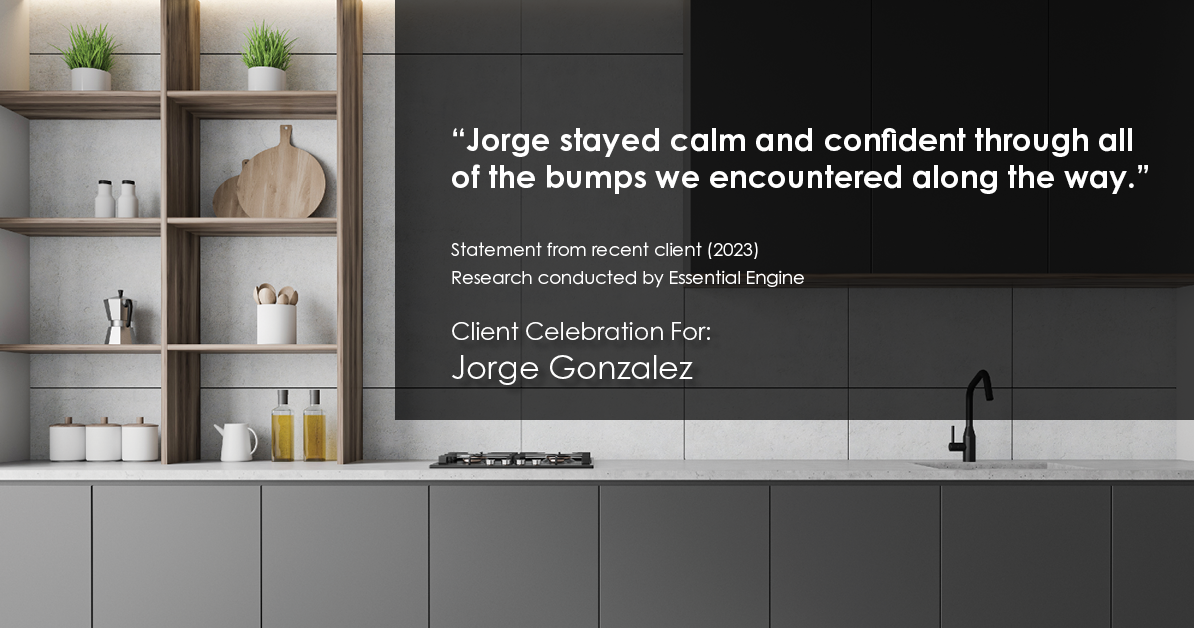 Testimonial for real estate agent Jorge Gonzalez with Coldwell Banker Denver Central in Denver, CO: "Jorge stayed calm and confident through all of the bumps we encountered along the way."