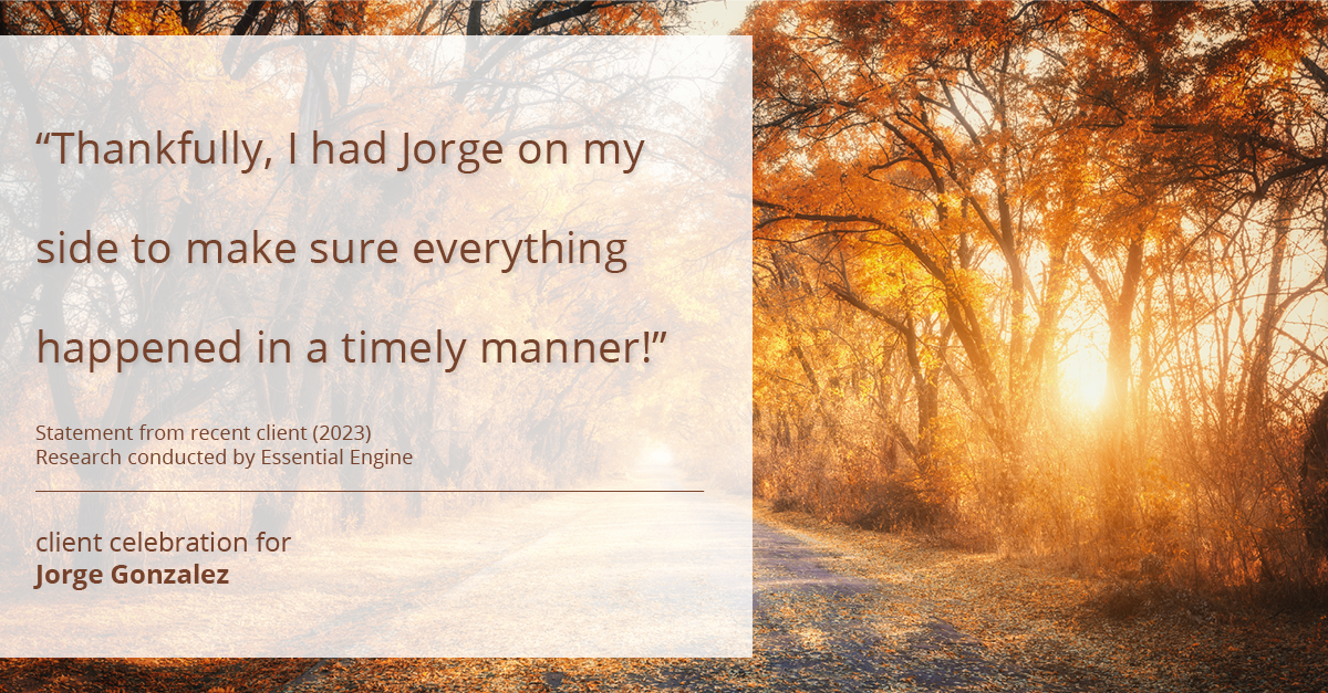 Testimonial for real estate agent Jorge Gonzalez with Coldwell Banker Denver Central in Denver, CO: "Thankfully, I had Jorge on my side to make sure everything happened in a timely manner!"