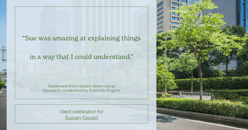 Testimonial for real estate agent Sue Gould in , : "Sue was amazing at explaining things in a way that I could understand."