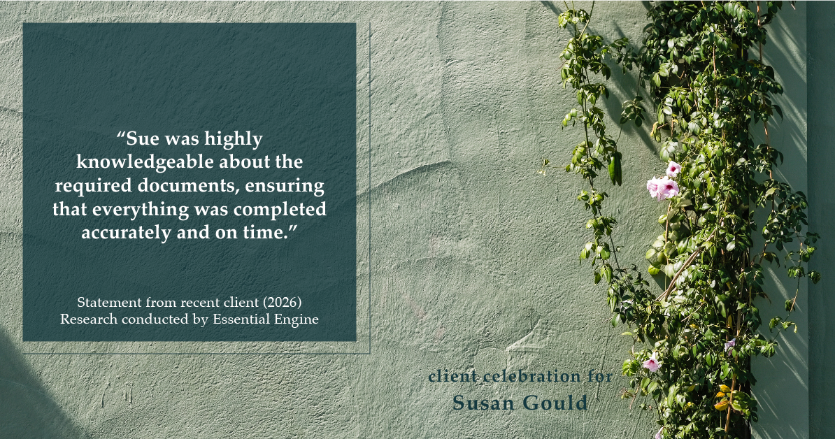 Testimonial for real estate agent Sue Gould in , : "Sue was highly knowledgeable about the required documents, ensuring that everything was completed accurately and on time."