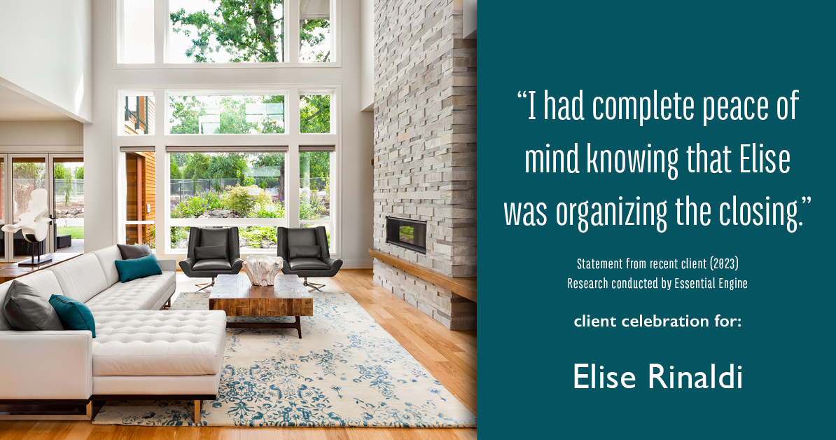 Testimonial for real estate agent Elise Rinaldi with @properties Christie's International Real Estate in Winnetka, IL: "I had complete peace of mind knowing that Elise was organizing the closing."