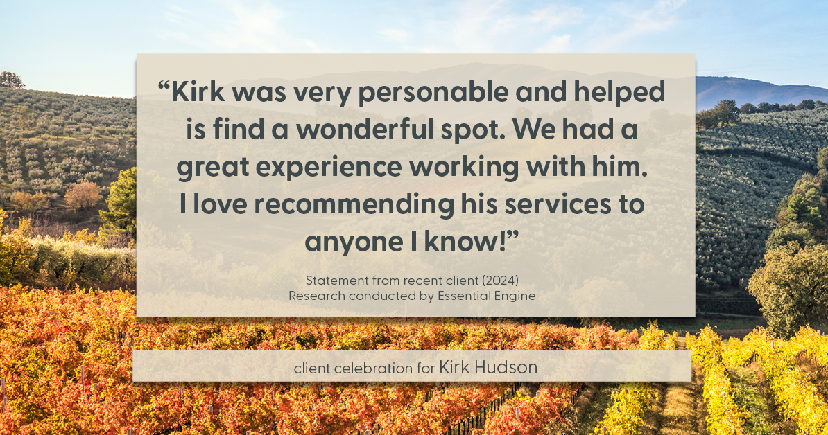 Testimonial for real estate agent Kirk Hudson with Baird & Warner Residential in , : "Kirk was very personable and helped is find a wonderful spot. We had a great experience working with him. I love recommending his services to anyone I know!"