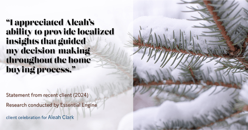 Testimonial for real estate agent Aleah Clark in , : "I appreciated Aleah's ability to provide localized insights that guided my decision-making throughout the home-buying process."