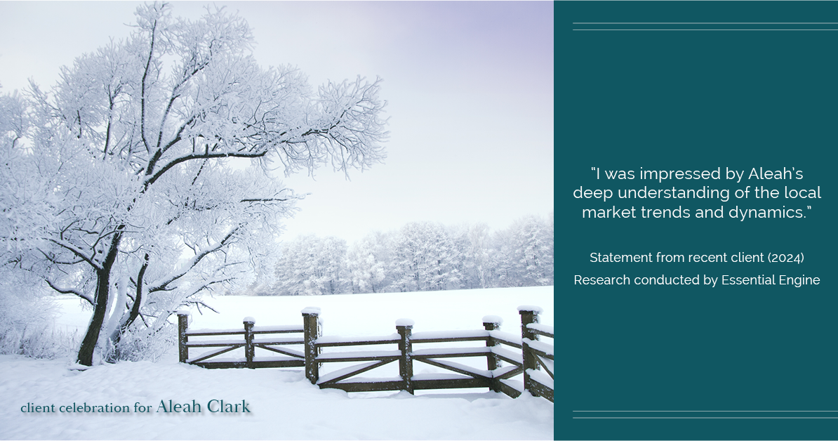 Testimonial for real estate agent Aleah Clark in , : "I was impressed by Aleah's deep understanding of the local market trends and dynamics."